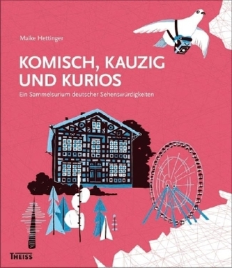 Komisch, kauzig und kurios