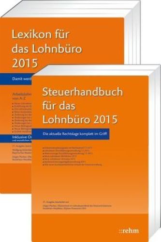 Lexikon für das Lohnbüro 2015. Steuerhandbuch für das Lohnbüro 2015, 2 Bde.