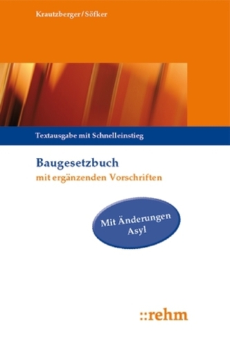 Baugesetzbuch mit ergänzenden Vorschriften