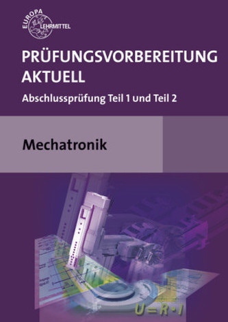Prüfungsvorbereitung aktuell, Mechatronik