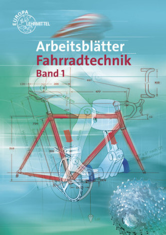 Arbeitsblätter Fahrradtechnik. Bd.1