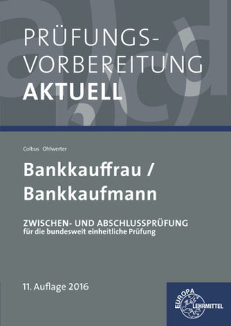 Prüfungsvorbereitung aktuell - Bankkauffrau/Bankkaufmann