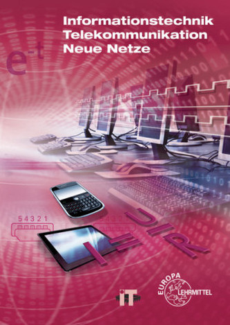 Informationstechnik, Telekommunikation, Neue Netze