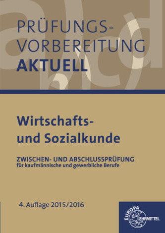 Prüfungsvorbereitung aktuell Wirtschafts- und Sozialkunde, 2015/2016