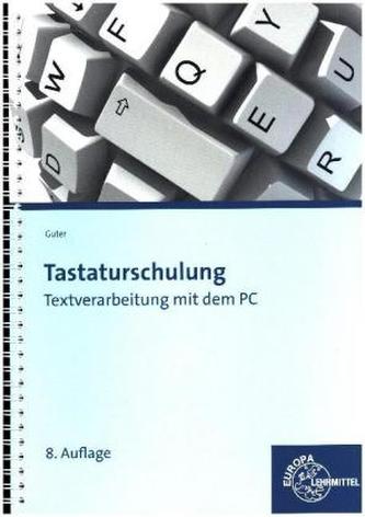 Tastaturschulung, Textverarbeitung mit dem PC