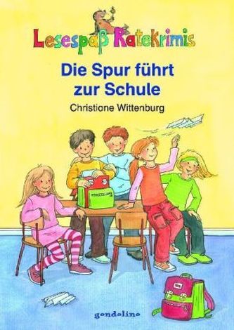 Die Spur führt zur Schule