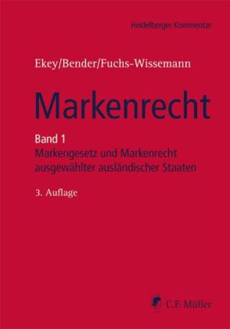 Markengesetz (MarkenG) und Markenrecht ausgewählter ausländischer Staaten