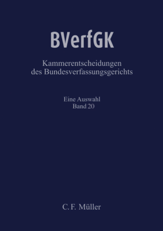 BVerfGK - Kammerentscheidungen des Bundesverfassungsgerichts. Bd.20