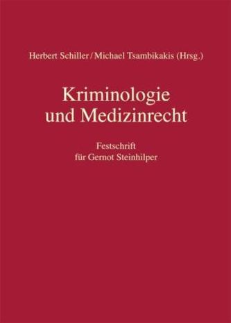 Kriminologie und Medizinrecht