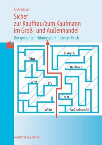 Sicher zur Kauffrau/zum Kaufmann im Groß- und Außenhandel