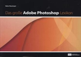 Das große Adobe-Photoshop-Lexikon