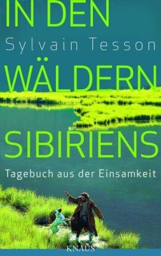 In den Wäldern Sibiriens In den Wäldern Sibiriens