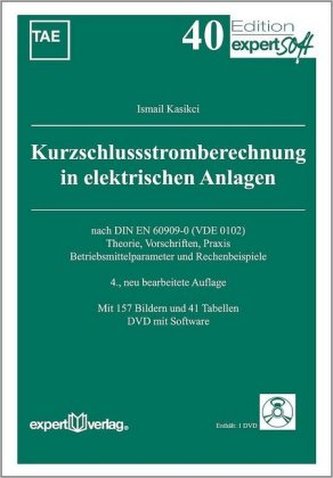 Kurzschlussstromberechnung in elektrischen Anlagen, m. DVD-ROM