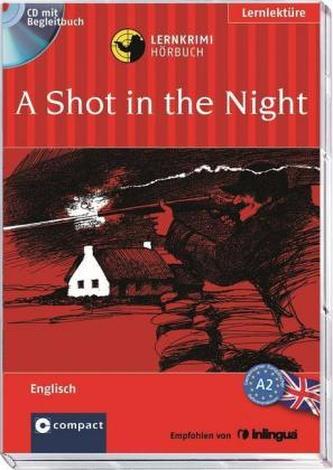 A Shot in the Night, 1 Audio-CD + Begleitbuch