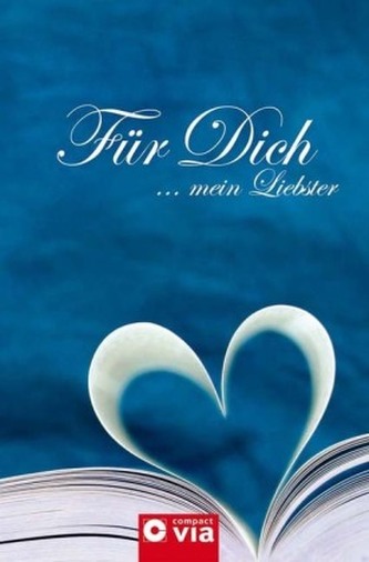 Für dich ... mein Liebster