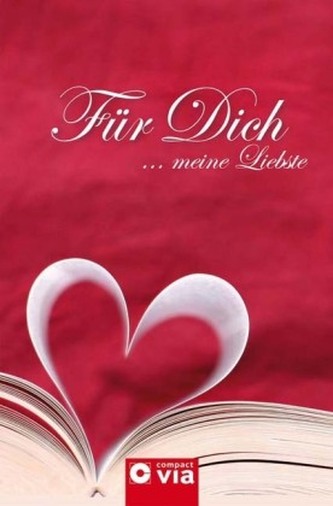 Für dich ... meine Liebste Für dich ... meine Liebste