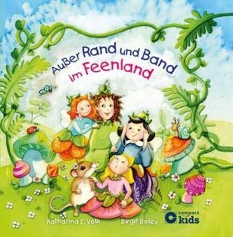 Außer Rand und Band im Feenland