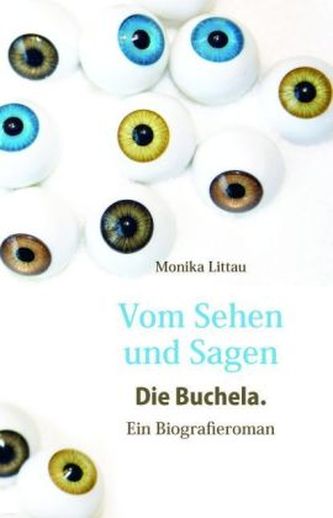 Vom Sehen und Sagen. Die Buchela