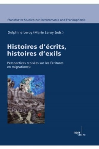 Histoires d'écrits, histoires d'exils