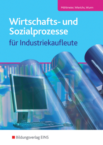 Wirtschafts- und Sozialprozesse für Industriekaufleute
