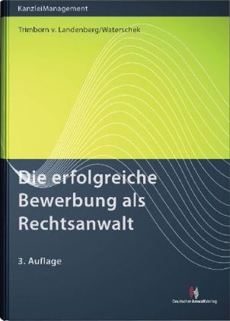 Die erfolgreiche Bewerbung als Rechtsanwalt