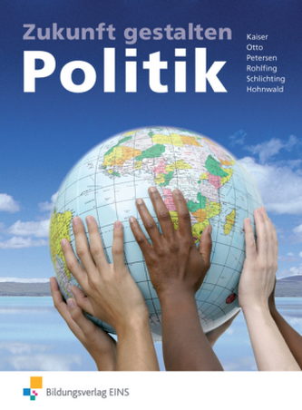 Zukunft gestalten - Politik