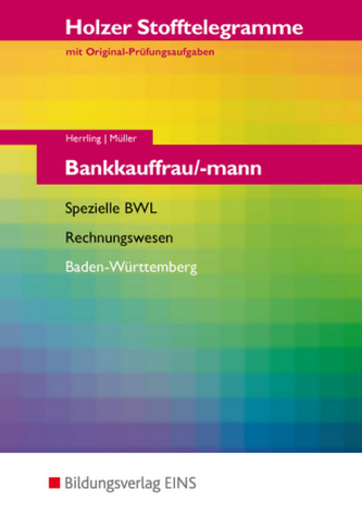 Bankkauffrau/mann, Spezielle BWL, Bankrechnen, Baden-Württemberg