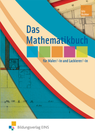 Das Mathematikbuch für Maler/-in und Lackierer/-in