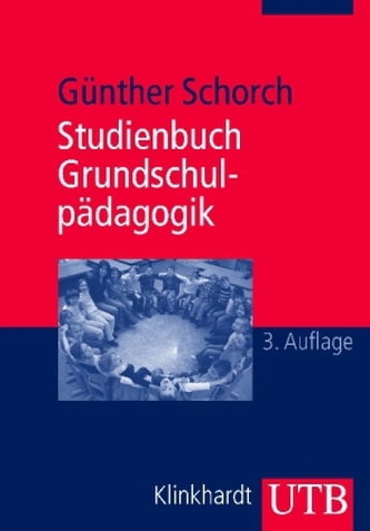 Studienbuch Grundschulpädagogik Studienbuch Grundschulpädagogik