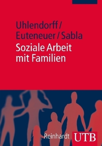 Soziale Arbeit mit Familien Soziale Arbeit mit Familien