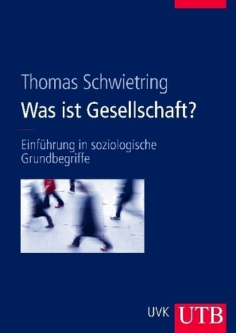 Was ist Gesellschaft?