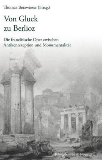 Von Gluck zu Berlioz