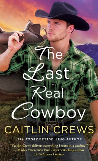 The Last Real Cowboy The Last Real Cowboy