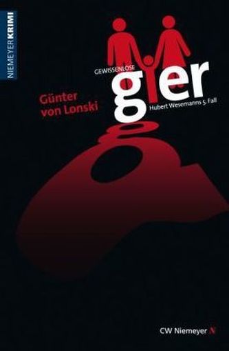 Gewissenlose Gier