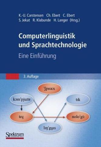 Computerlinguistik und Sprachtechnologie Computerlinguistik und Sprachtechnologie