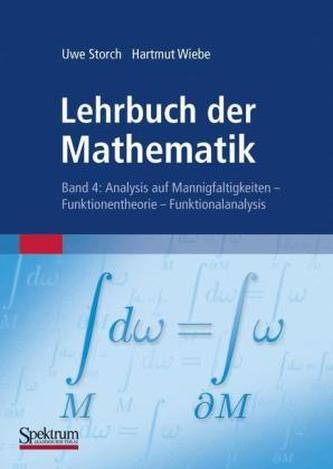 Analysis auf Mannigfaltigkeiten, Funktionentheorie, Funktionalanalysis