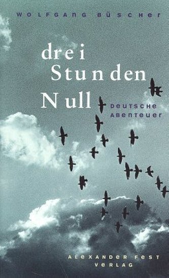 Drei Stunden Null