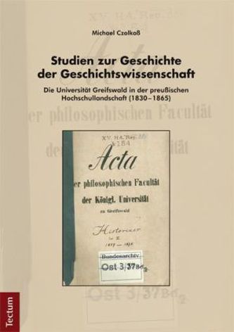 Studien zur Geschichte der Geschichtswissenschaft