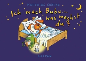 Ich mach Bubu, was machst du?