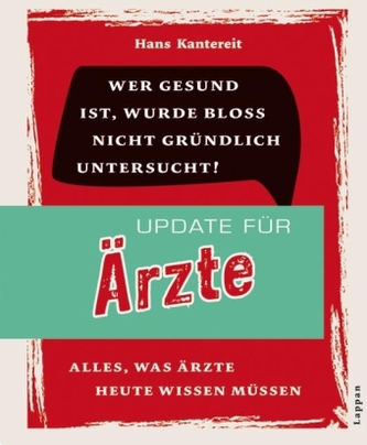 Update für Ärzte - Alles, was Ärzte heute wissen müssen