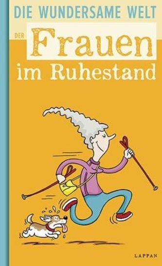 Die wundersame Welt der Frauen im Ruhestand