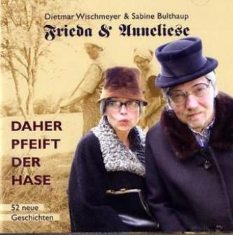 Frieda & Anneliese, Daher pfeift der Hase, 2 Audio-CDs