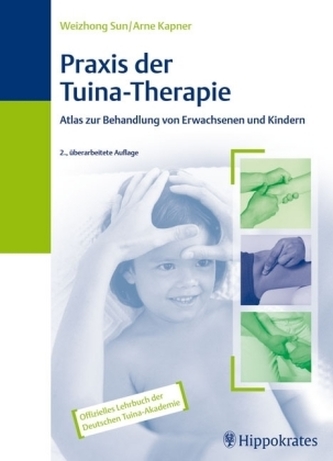 Praxis der Tuina-Therapie Praxis der Tuina-Therapie