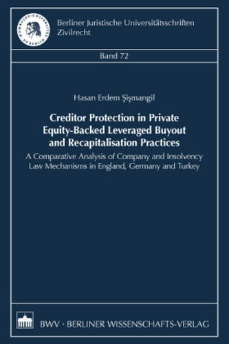 Creditor Protection in Private Equity-Backed Leveraged Buyout and Recapitalisation Practices