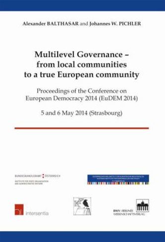 Multilevel Governance - from local communities to a true European community