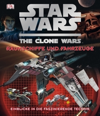 Star Wars, The Clone Wars, Raumschiffe und Fahrzeuge