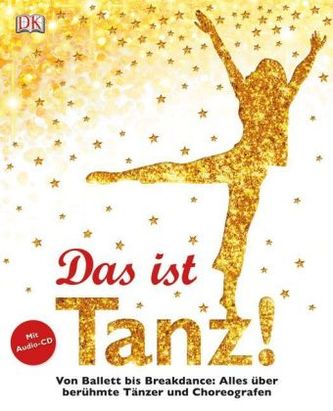 Das ist Tanz!, m. Audio-CD