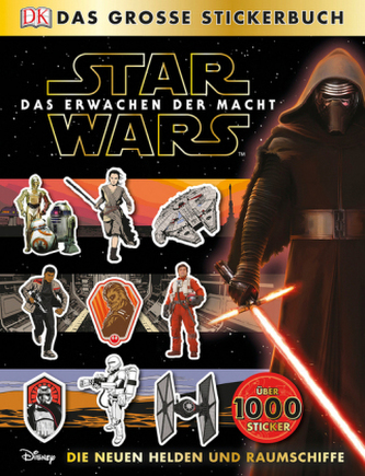 Star Wars(TM): Das Erwachen der Macht. Das große Stickerbuch - Die neuen Helden und Raumschiffe