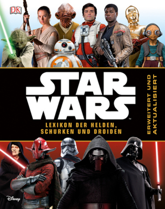 Star Wars(TM) Lexikon der Helden, Schurken und Droiden