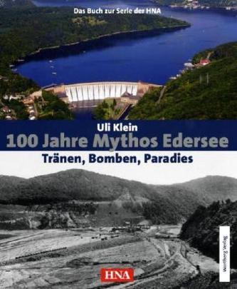 100 Jahre Mythos Edersee